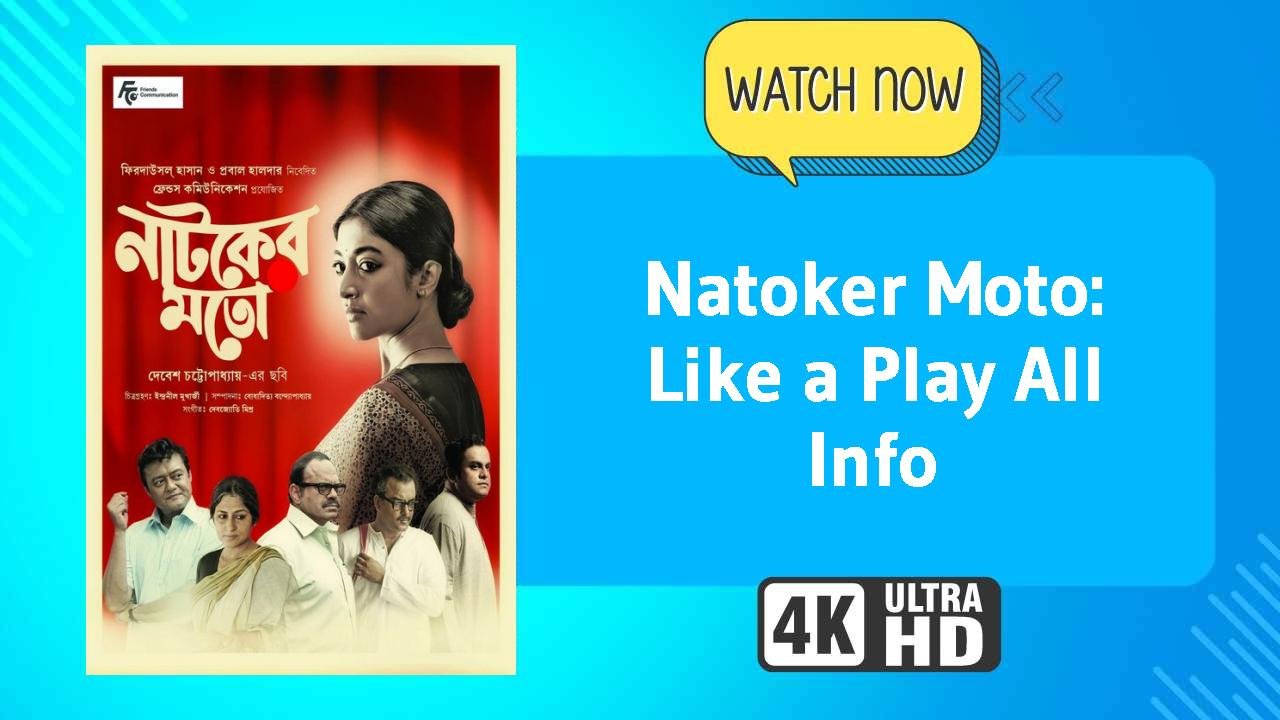 Natoker Moto: Like a Play