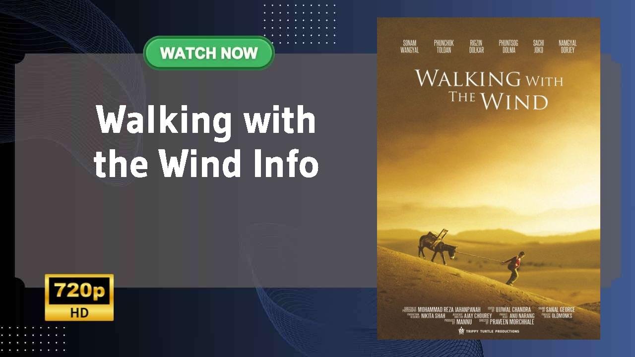 Walking with the Wind